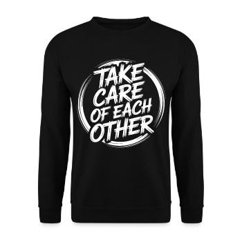 Take care of each other - Unisex Sweatshirt - black - Front - Alina (178cm) & Michal (187cm)