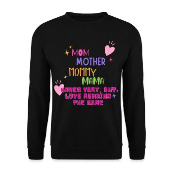 Cute Mom Names Vary Love Remains mother's day gift - Unisex Sweatshirt - black - Front - Alina (178cm) & Michal (187cm)