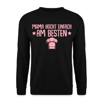 Mom simply cooks best - Mother's Day - Unisex Sweatshirt - black - Front - Alina (178cm) & Michal (187cm)