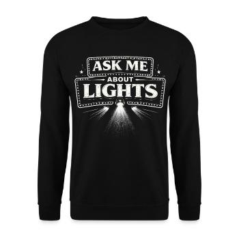 Lichttechniker Ask Me About Lights - Unisex Sweatshirt - black - Front - Alina (178cm) & Michal (187cm)