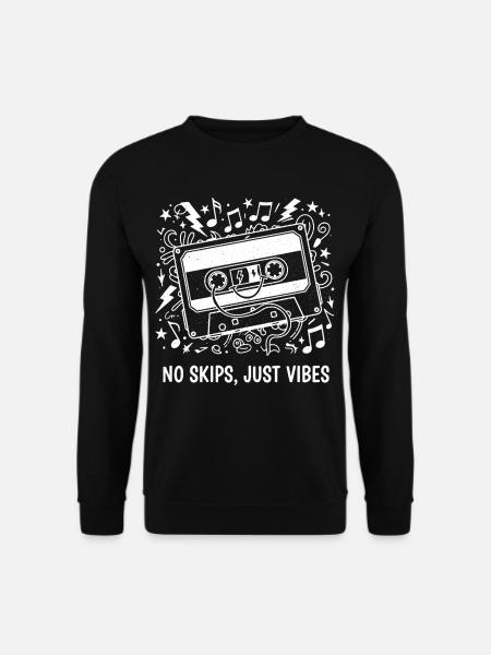 No Skips Just Vibes Cassette - Unisex Sweatshirt - black