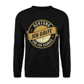 Achtung ich golfe und ich schreie - Unisex Pullover - Schwarz - Vorne - Alina (178cm) & Michal (187cm)