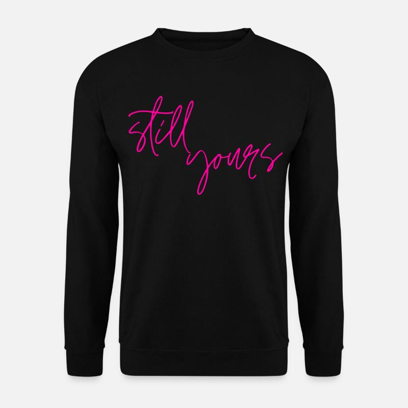 Toujours à toi la Saint-Valentin - Sweat-shirt Unisexe - noir