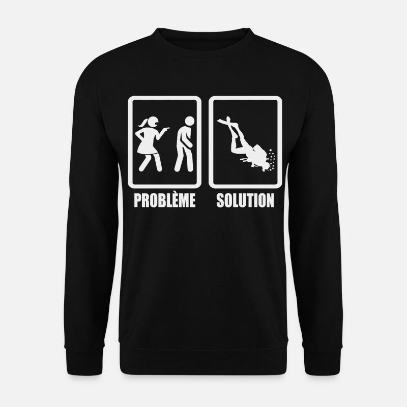 Humour couple problème solution plongée - Sweat-shirt Unisexe - noir