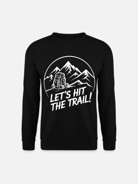 Let's Hit The Trail – Mountain Adventure - Unisex Sweatshirt - black