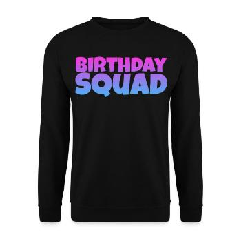 Birthday Squad – Conception d’anniversaire de groupe cool - Sweat-shirt Unisexe - noir - Devant - Alina (178cm) & Michal (187cm)