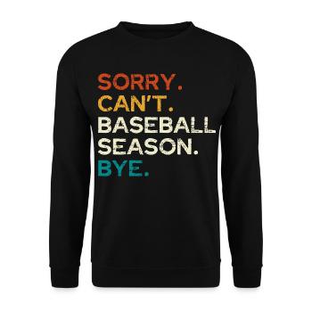 Sorry, Baseball-Saison vorbei - Unisex Pullover - Schwarz - Vorne - Alina (178cm) & Michal (187cm)