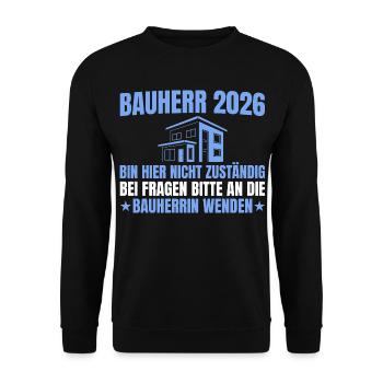 House construction I am not responsible - builder 2026 - Unisex Sweatshirt - black - Front - Alina (178cm) & Michal (187cm)