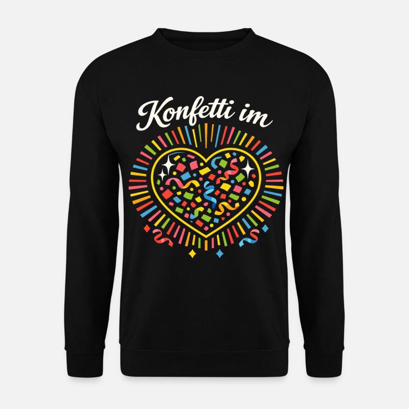 Konfetti im Herzen Karneval Fasching - Unisex Pullover - Schwarz