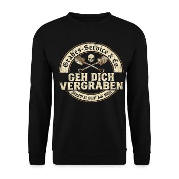 Geh dich vergraben Gräber-Service Humor - Unisex Pullover - Schwarz - Vorne - Alina (178cm) & Michal (187cm)