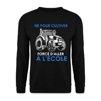 Né pour cultiver — forcé d’aller à l’école - Sweat-shirt Unisexe - noir - Devant - Alina (178cm) & Michal (187cm)