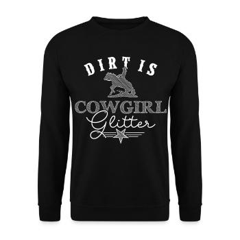Dirt is Cowgirlglitter Westernreiterin - Unisex Pullover - Schwarz - Vorne - Alina (178cm) & Michal (187cm)