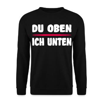 Lustiges Flirtshirt – Du oben ich unten Spruch - Unisex Pullover - Schwarz - Vorne - Alina (178cm) & Michal (187cm)