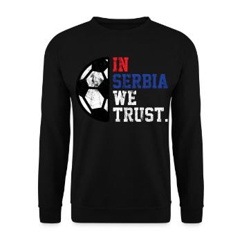 In Serbia we trust - Unisex Sweatshirt - black - Front - Alina (178cm) & Michal (187cm)