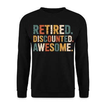 Senior Discount Retirement Humor - Unisex Sweatshirt - black - Front - Alina (178cm) & Michal (187cm)