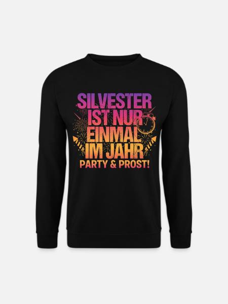 Silvester Party - Unisex Pullover - Schwarz