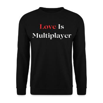 Love Is Multiplayer - Unisex Sweatshirt - black - Front - Alina (178cm) & Michal (187cm)