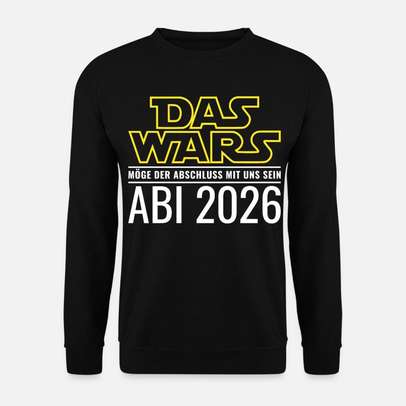 Abi 2026 Das wars Abitur (Abschluss mit uns)  - Unisex Pullover - Schwarz