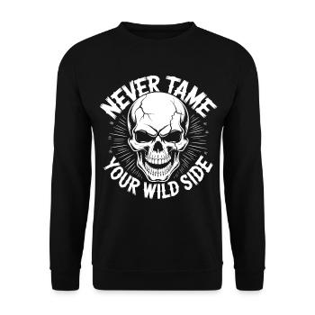 Never Tame Your Wild Side Skull – Gothic Design - Unisex Sweatshirt - black - Front - Alina (178cm) & Michal (187cm)
