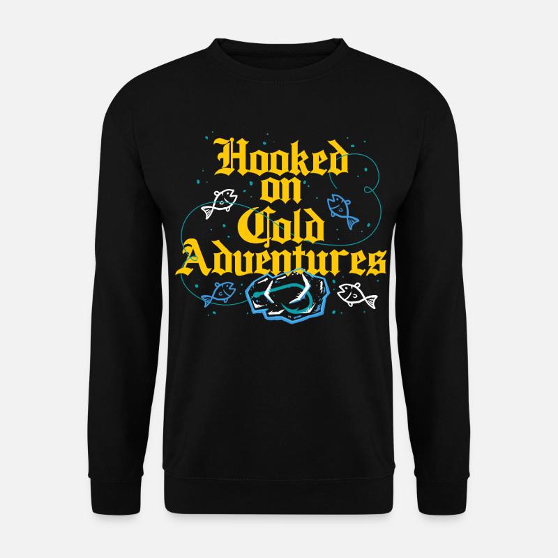 Eisangeln Hooked On Cold Adventures - Unisex Sweatshirt - black