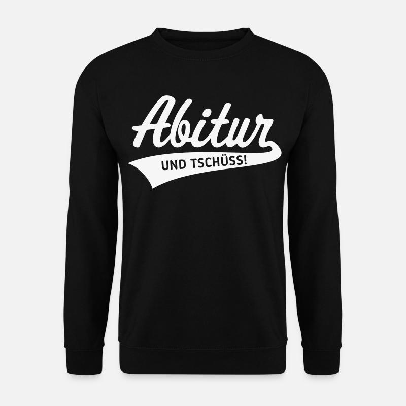 Abitur – and bye! (Graduation / White) - Unisex Sweatshirt - black