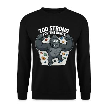 Bouldern Shirt lustig – Gorilla „Too Strong“ - Unisex Pullover - Schwarz - Vorne - Alina (178cm) & Michal (187cm)