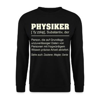Physiker Definition – Lustiges Geschenk Design - Unisex Pullover - Schwarz - Vorne - Alina (178cm) & Michal (187cm)