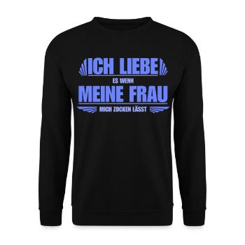 I love it when my wife lets me gamble - Unisex Sweatshirt - black - Front - Alina (178cm) & Michal (187cm)