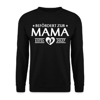 Befördert zur Mama 2027 - Schwangerschaft Spruch - Unisex Pullover - Schwarz - Vorne - Alina (178cm) & Michal (187cm)