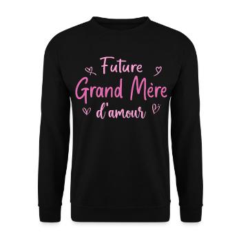 Future grand mère d'amour - Cadeau grand mère - Sweat-shirt Unisexe - noir - Devant - Alina (178cm) & Michal (187cm)