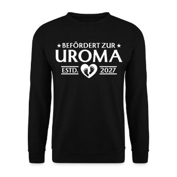 Uroma 2027: Du wirst Urgroßmutter Geschenk - Unisex Pullover - Schwarz - Vorne - Alina (178cm) & Michal (187cm)