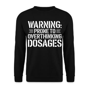 Pharmacist Student Warning Prone To Pharmaceutical - Unisex Pullover - Schwarz - Vorne - Alina (178cm) & Michal (187cm)