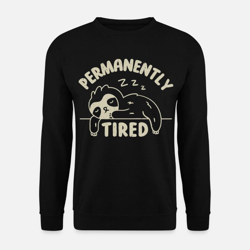 Permanently Tired - Unisex Sweatshirt - black