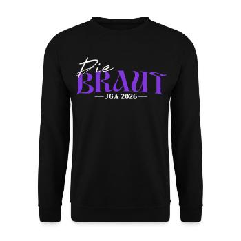 Braut 2026 - Junggesellinnenabschied JGA Damen - Unisex Pullover - Schwarz - Vorne - Alina (178cm) & Michal (187cm)