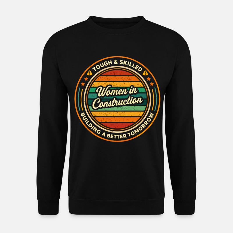 Women in Construction Strong and Competent - Unisex Sweatshirt - black