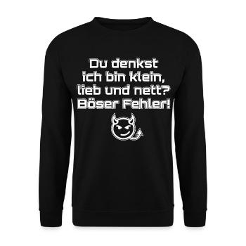 Du denkst ich bin klein lieb und nett böser Fehler - Unisex Pullover - Schwarz - Vorne - Alina (178cm) & Michal (187cm)