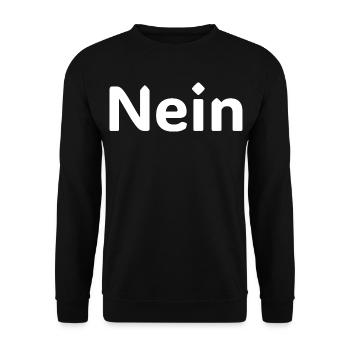 No – Funny German Statement Saying Shirt - Unisex Sweatshirt - black - Front - Alina (178cm) & Michal (187cm)
