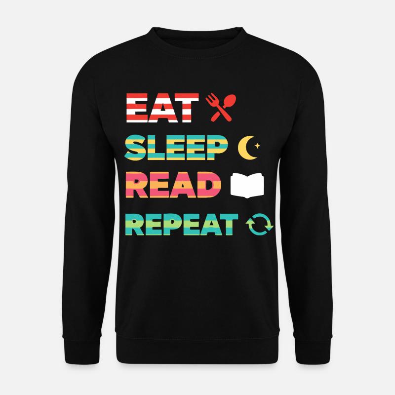 Eat Sleep Read Repeat Bookworm - Unisex Sweatshirt - black