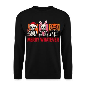 Merry Whatever Skeleton Christmas Easter Halloween - Unisex Sweatshirt - black - Front - Alina (178cm) & Michal (187cm)