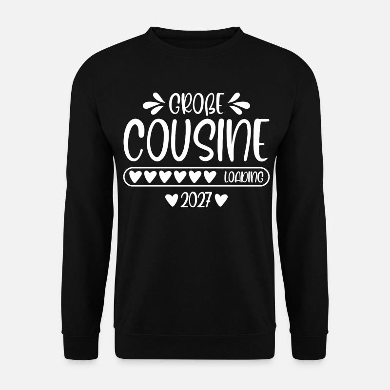 Große Cousine 2027 loading - Unisex Pullover - Schwarz