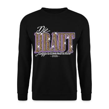 Braut - Junggesellinnenabschied 2026 JGA Damen - Unisex Pullover - Schwarz - Vorne - Alina (178cm) & Michal (187cm)