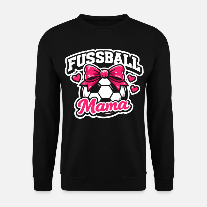 Fußball Mama Stolze Mutter Geschenk - Unisex Pullover - Schwarz