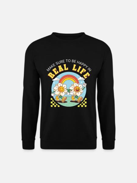 Be Happy in Real Life – Retro Blumen Vibes - Unisex Pullover - Schwarz