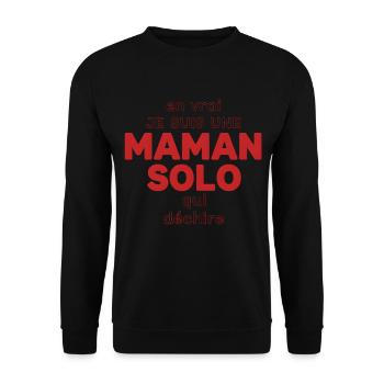 Maman Solo qui déchire - Sweat-shirt Unisexe - noir - Devant - Alina (178cm) & Michal (187cm)