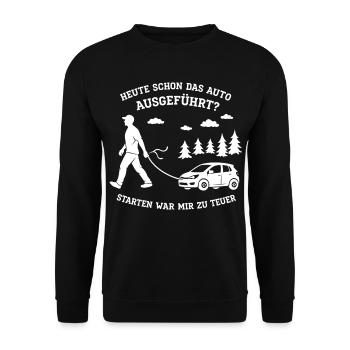 Heute Schon Das Auto Ausgeführt ? - Unisex Pullover - Schwarz - Vorne - Alina (178cm) & Michal (187cm)