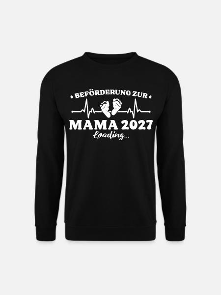 Beförderung zur Mama 2027 Loading Geschenk - Unisex Pullover - Schwarz
