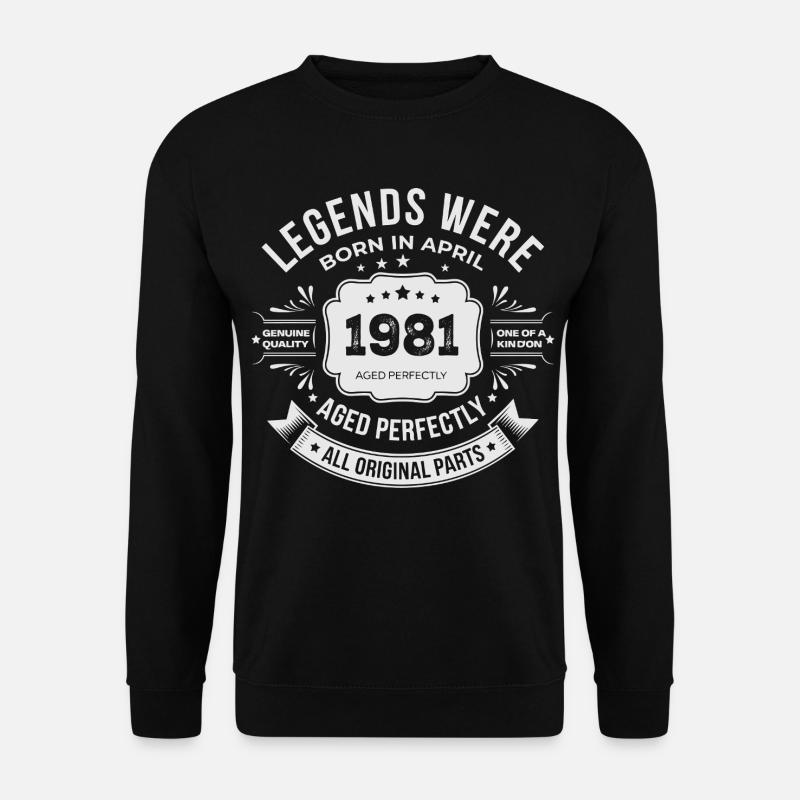 April 1981 Birthday Gift - Unisex Sweatshirt - black