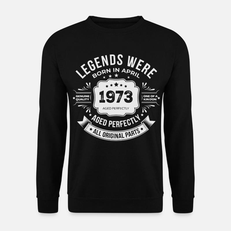 April 1973 Birthday Gift - Unisex Sweatshirt - black