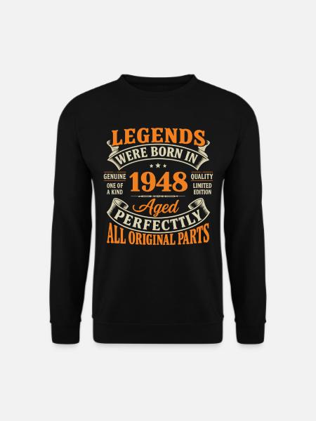 Legends 1948: Perfect Age, Original - Unisex Sweatshirt - black