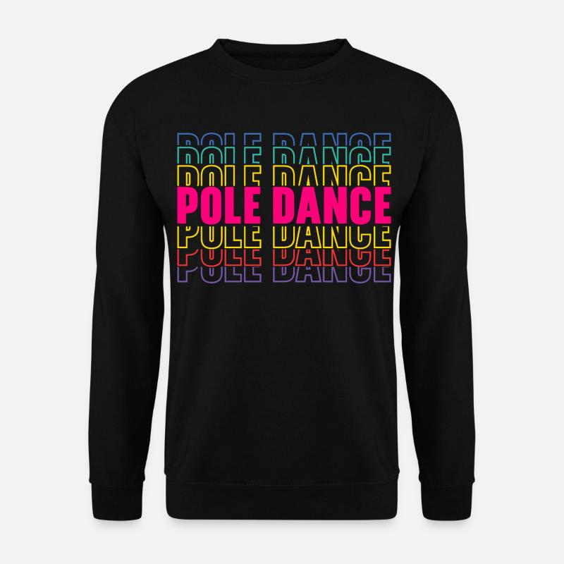 Pole Dance Danse Fitness - Unisex Pullover - Schwarz